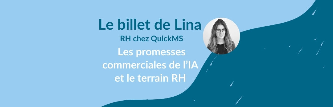 Les promesses commerciales de l’IA et le terrain RH