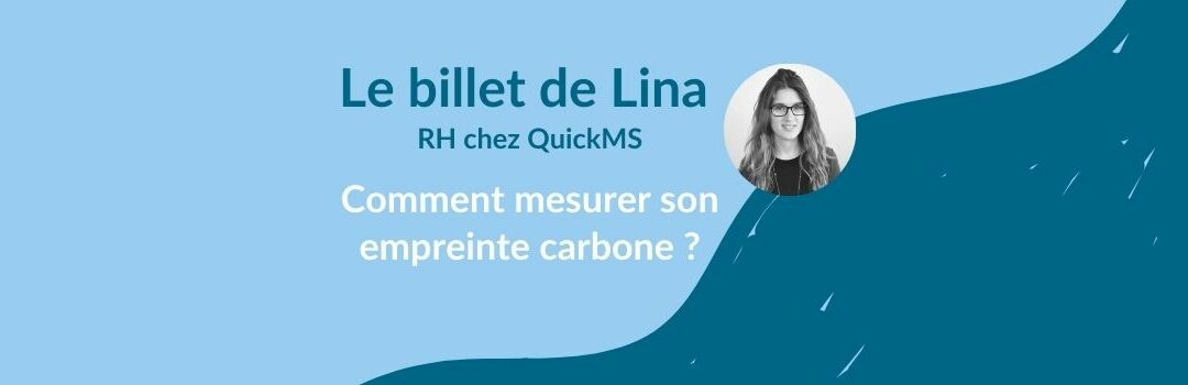 Comment mesurer son empreinte carbone ?